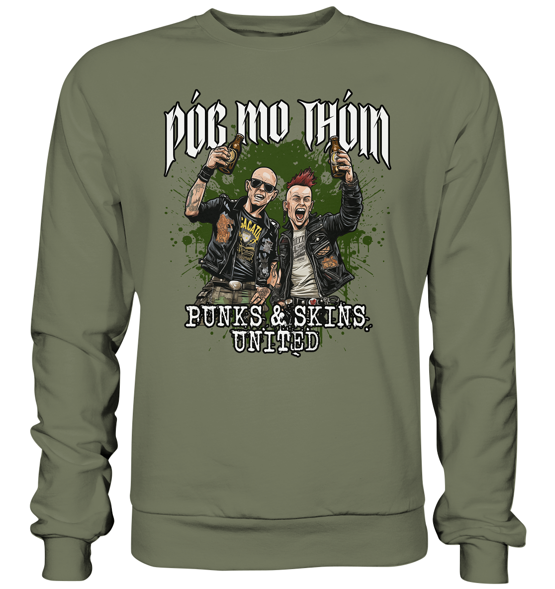 Póg Mo Thóin Streetwear "Punks & Skins United" - Premium Sweatshirt