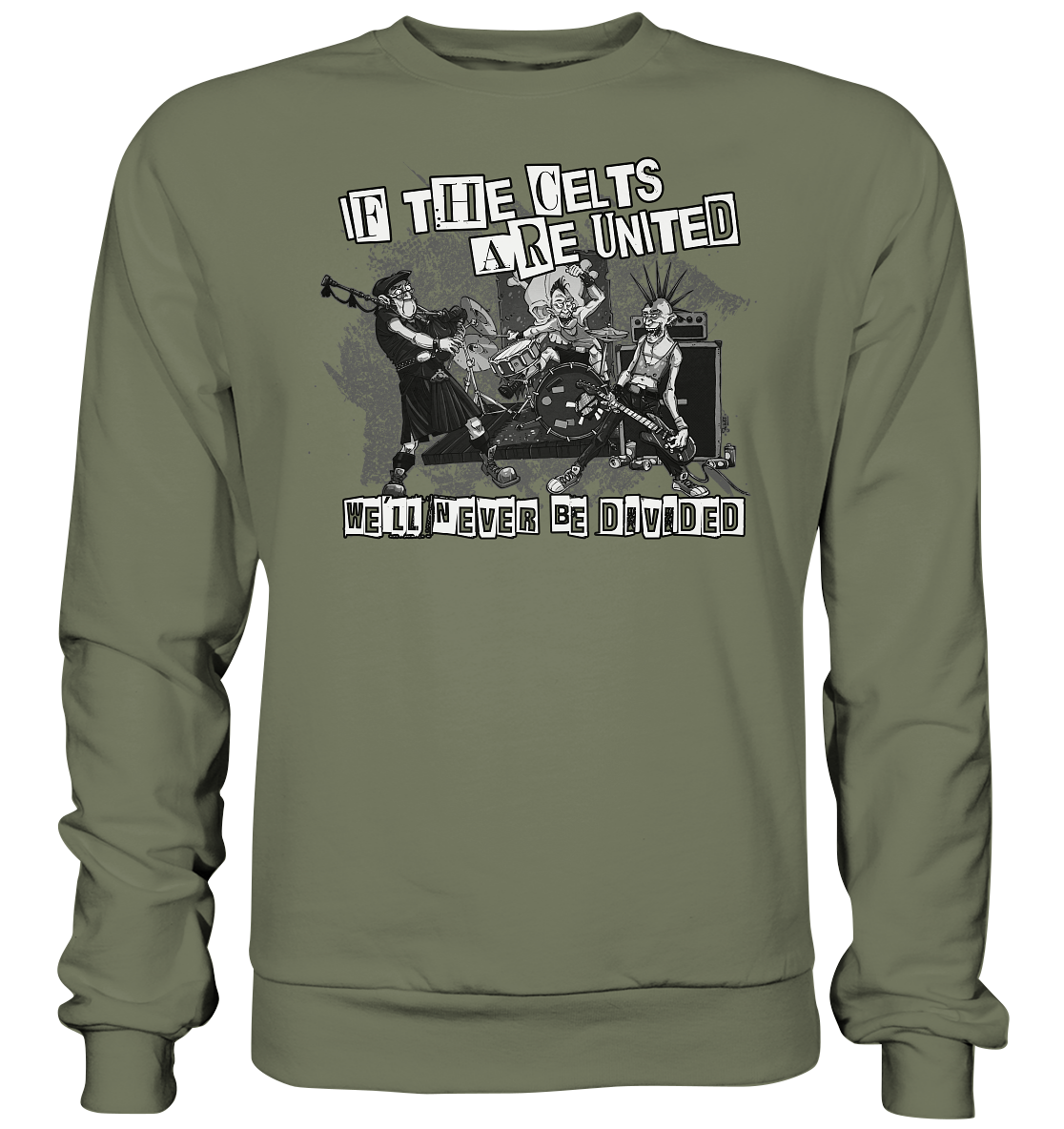 If The Celts Are United "We'll Never Be Divided" - Premium Sweatshirt