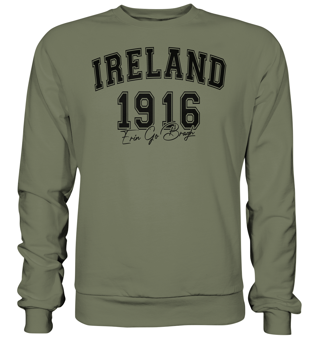 Ireland "1916 / Erin Go Bragh" - Premium Sweatshirt