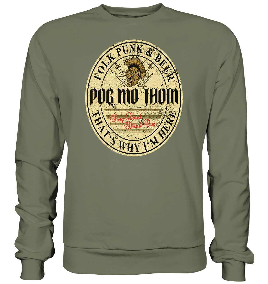 Póg Mo Thóin Streetwear "Folk Punk & Beer" - Premium Sweatshirt