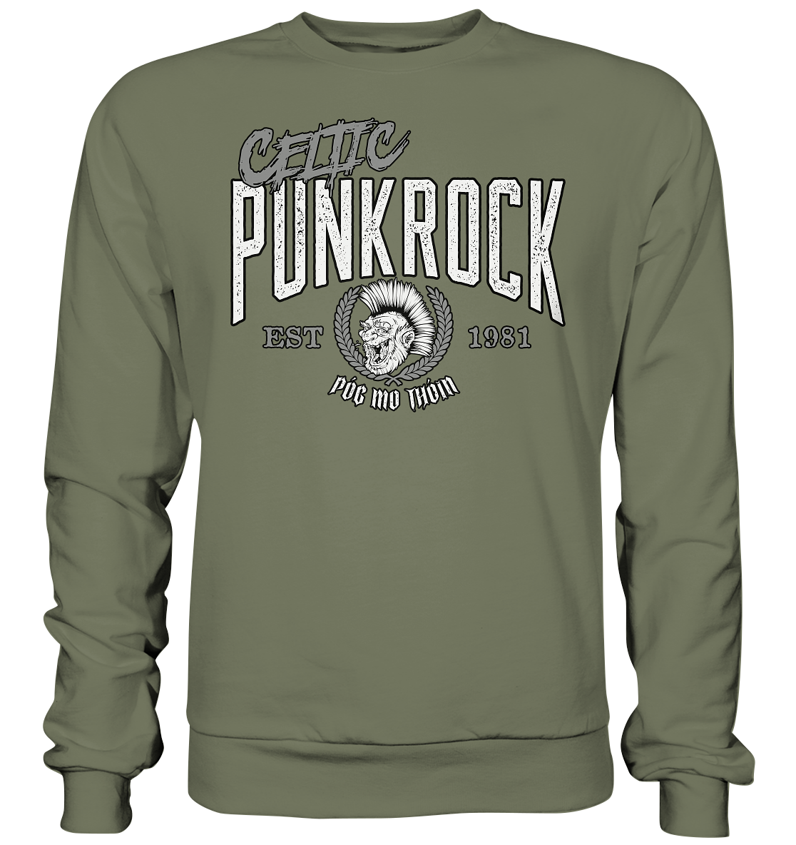 Póg Mo Thóin Streetwear "Celtic Punkrock" - Premium Sweatshirt