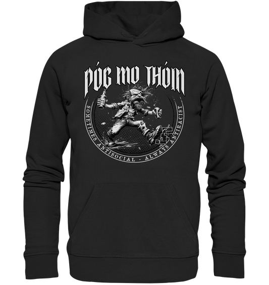 Póg Mo Thóin Streetwear "Sometimes Antisocial - Always Antiracist II" - Premium Unisex Hoodie