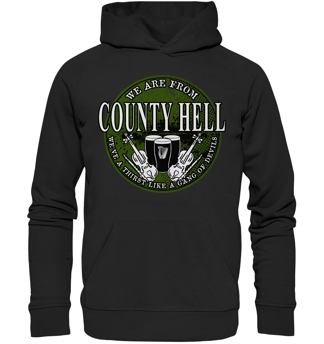 We Are From "County Hell" - Premium Unisex Hoodie