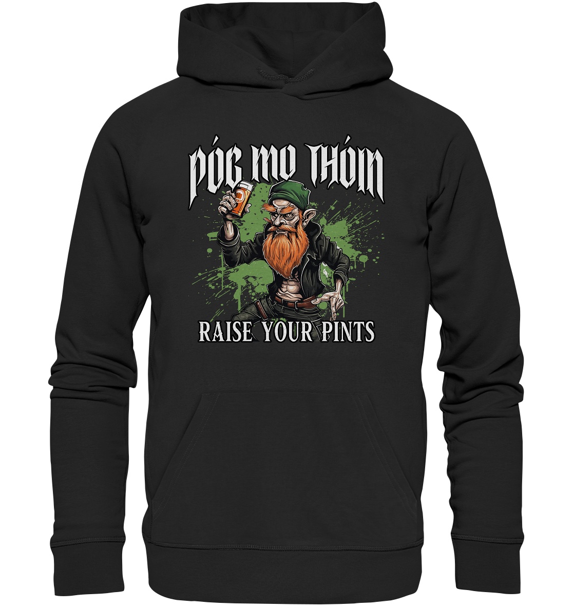 Póg Mo Thóin Streetwear "Raise Your Pints" - Premium Unisex Hoodie
