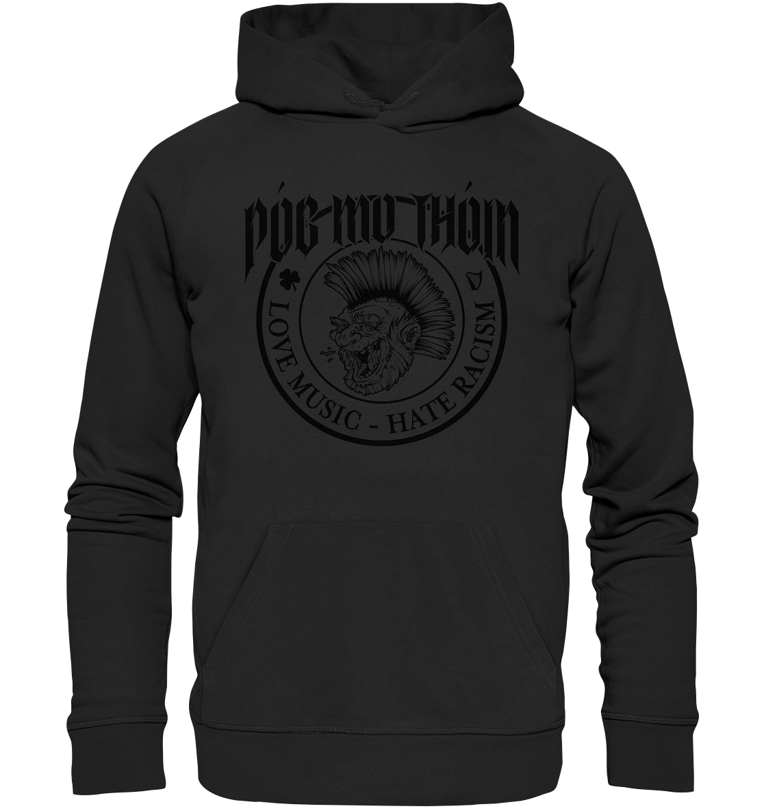 Póg Mo Thóin Streetwear "Love Music - Hate Racism" - Premium Unisex Hoodie