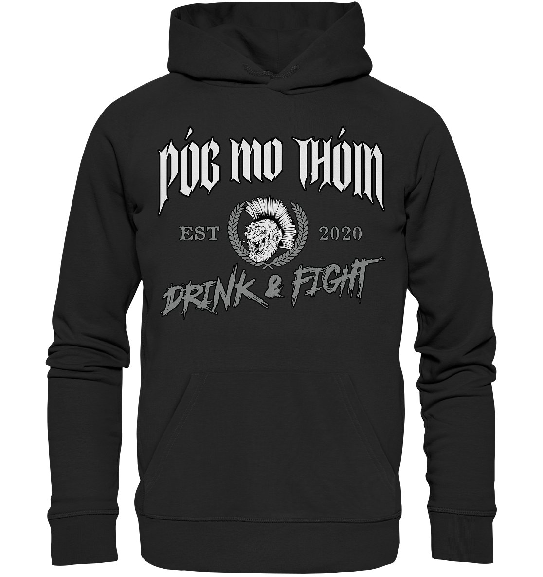 Póg Mo Thóin Streetwear "Drink & Fight / Estd. 2020" - Premium Unisex Hoodie