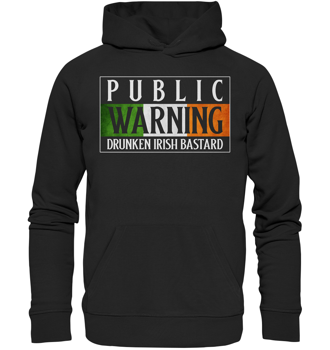 Public Warning "Drunken Irish Bastard" - Premium Unisex Hoodie