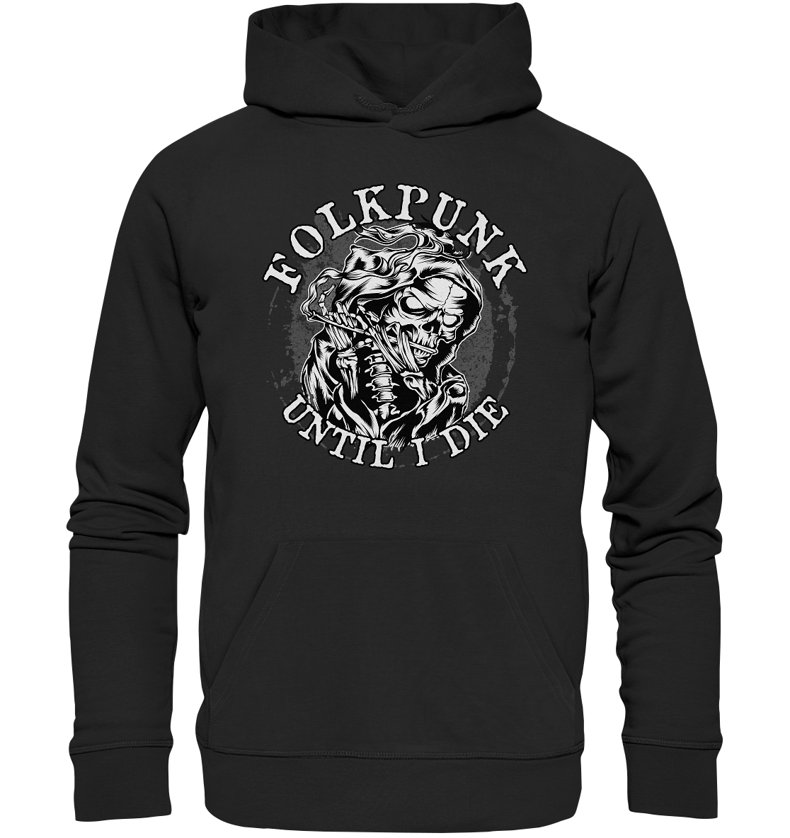 Folkpunk "Until I Die" - Premium Unisex Hoodie