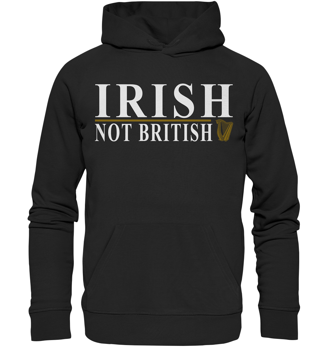 Irish "Not British" - Premium Unisex Hoodie