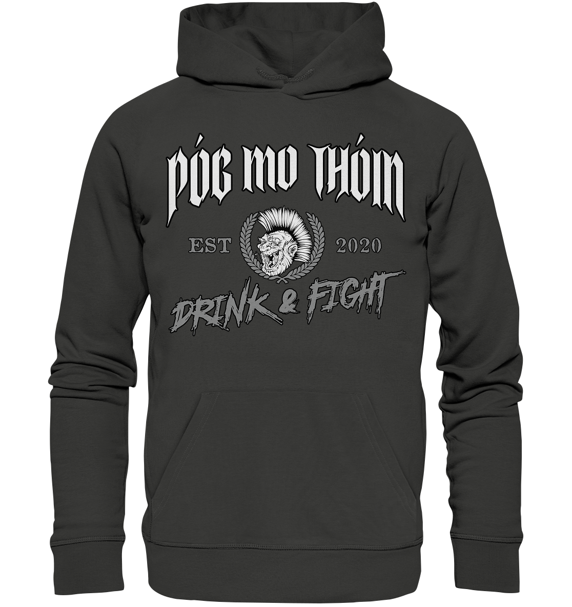 Póg Mo Thóin Streetwear "Drink & Fight / Estd. 2020" - Premium Unisex Hoodie