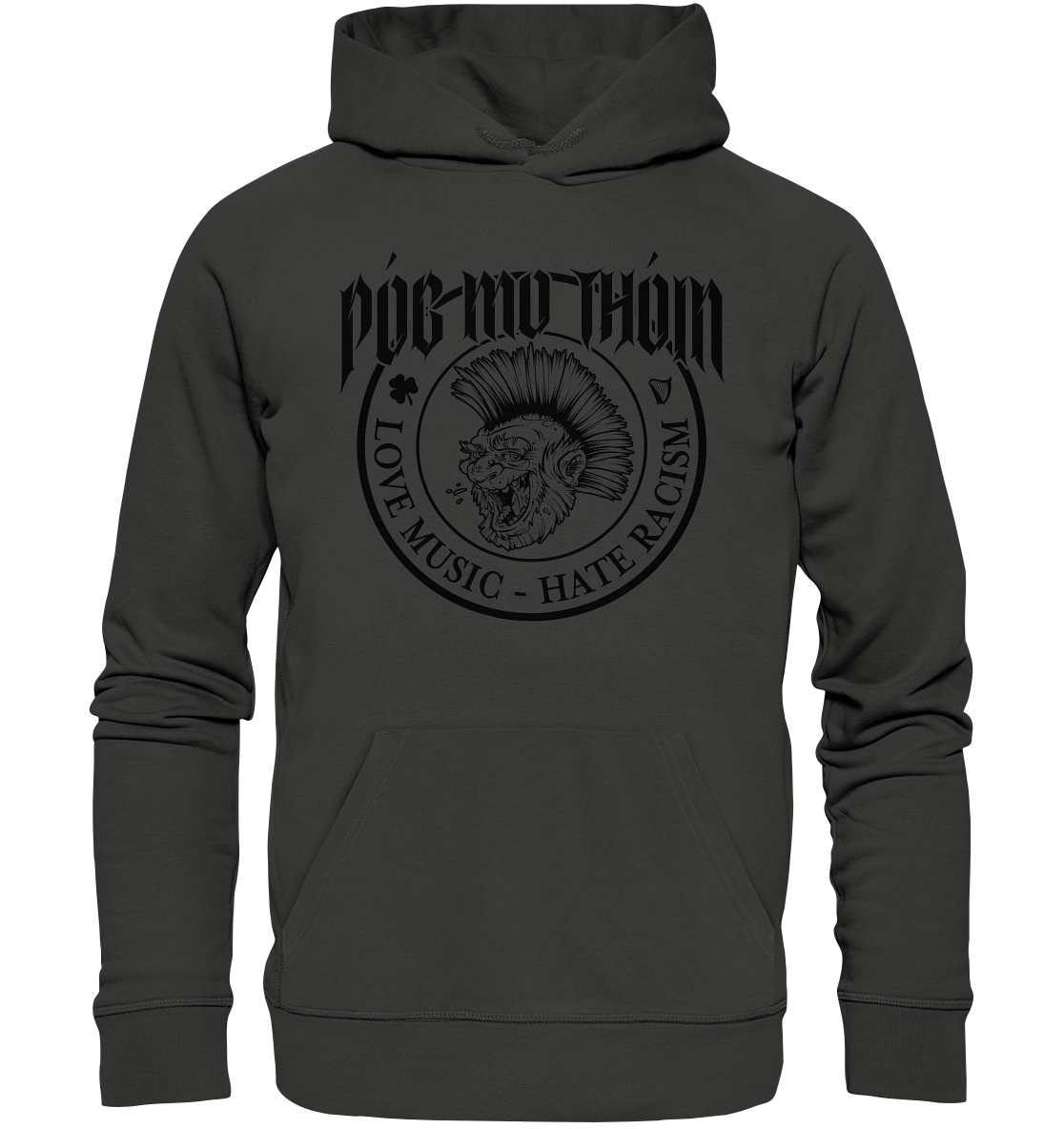 Póg Mo Thóin Streetwear "Love Music - Hate Racism" - Premium Unisex Hoodie