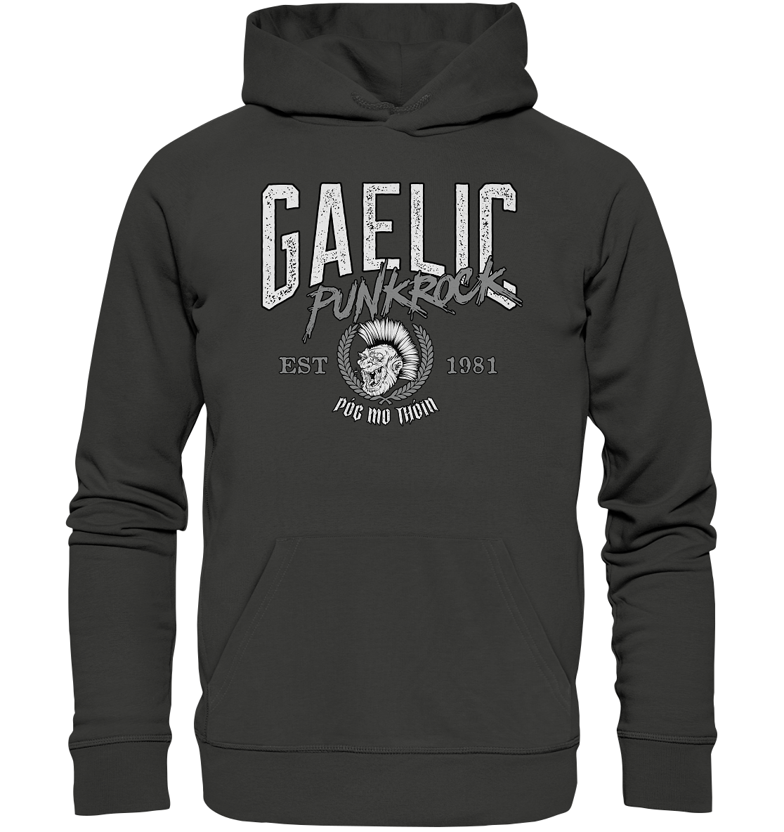 Póg Mo Thóin Streetwear "Gaelic Punkrock" - Premium Unisex Hoodie
