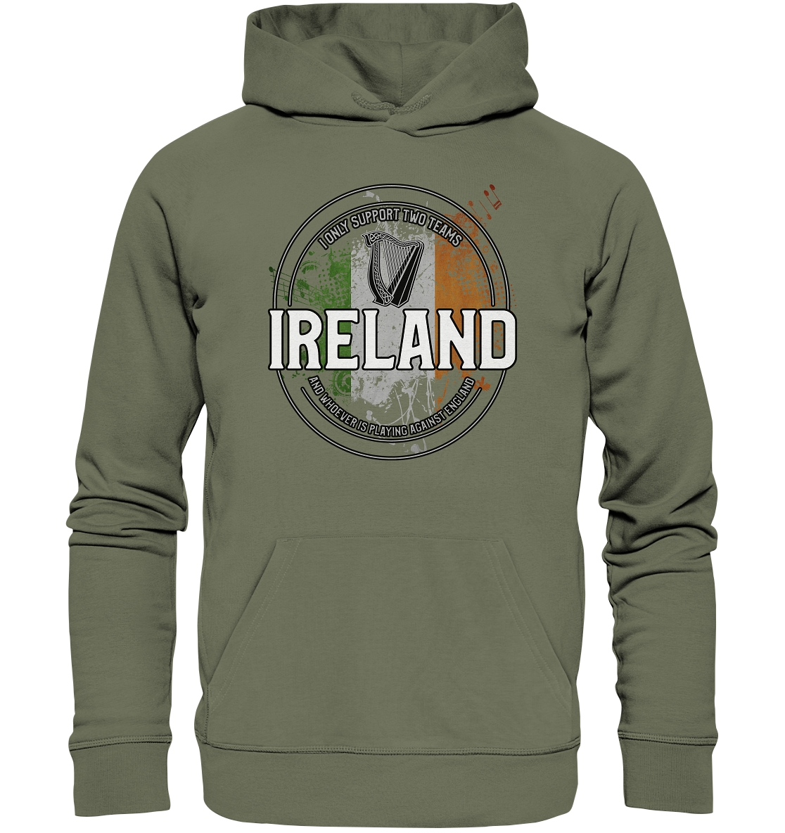 I Only Support Two Teams "Ireland" - Premium Unisex Hoodie