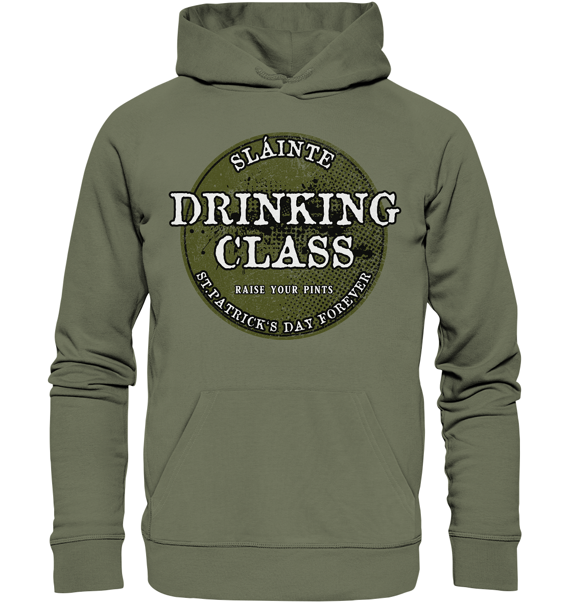 Drinking Class "St.Patrick's Day Forever" - Premium Unisex Hoodie