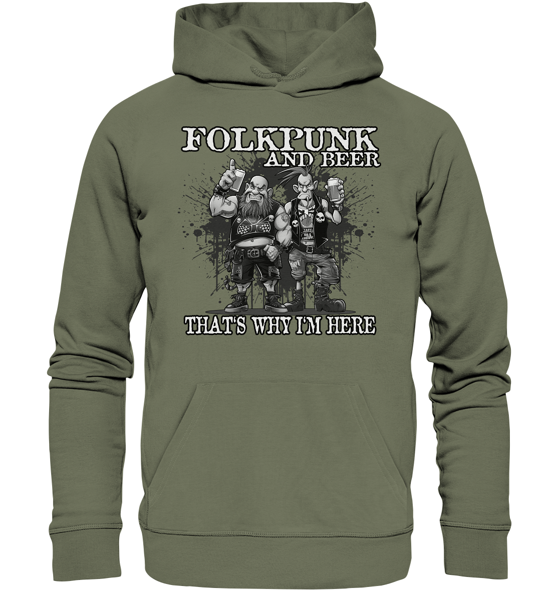 Folkpunk & Beer "That's Why I'm Here III" - Premium Unisex Hoodie