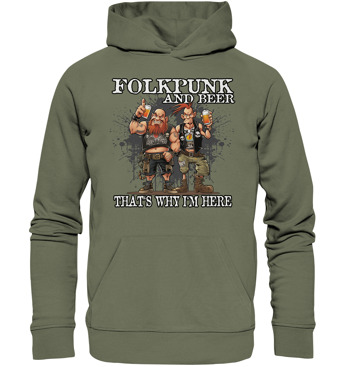 Folkpunk & Beer "That's Why I'm Here II" - Premium Unisex Hoodie