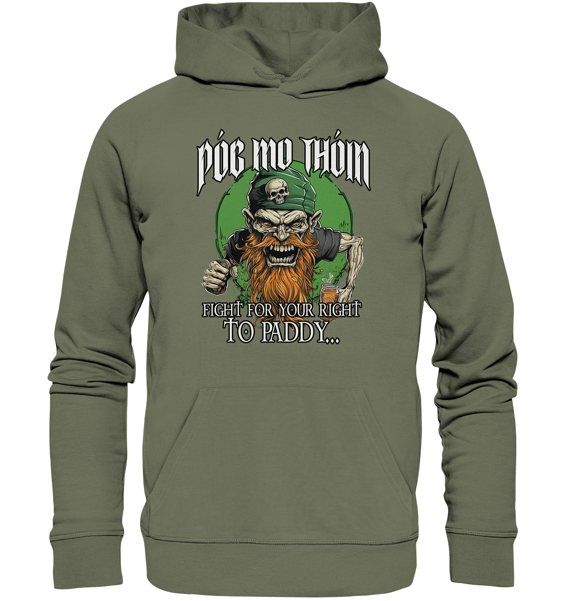 Póg Mo Thóin Streetwear "Fight For Your Right To Paddy I" - Premium Unisex Hoodie