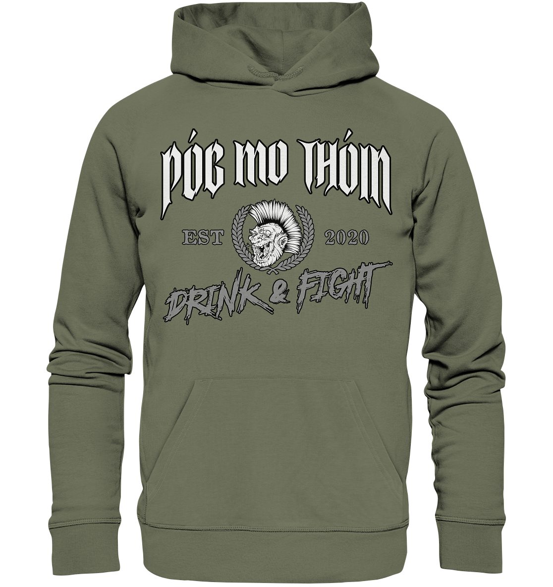 Póg Mo Thóin Streetwear "Drink & Fight / Estd. 2020" - Premium Unisex Hoodie