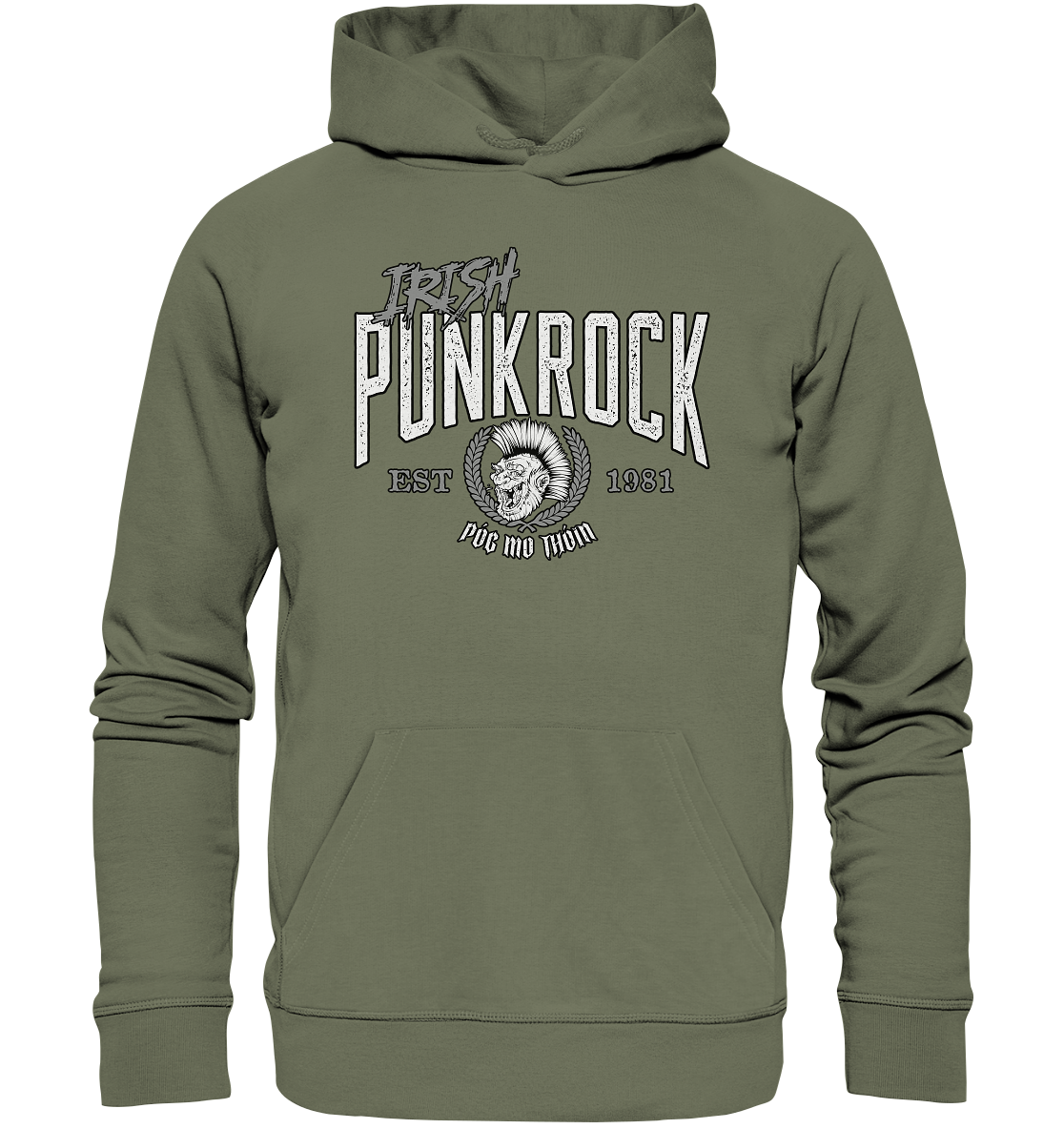 Póg Mo Thóin Streetwear "Irish Punkrock" - Premium Unisex Hoodie
