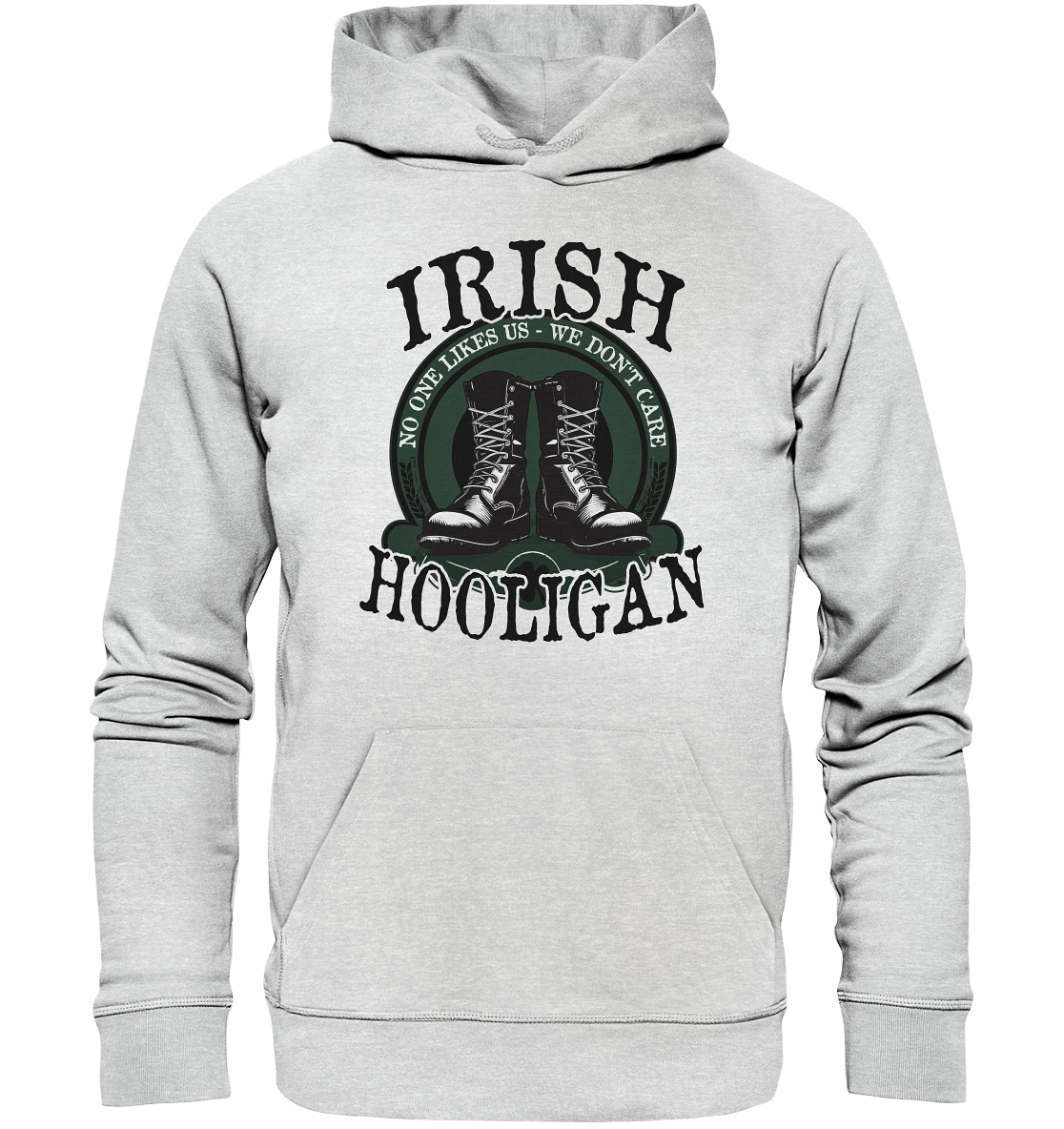 Irish Hooligan "No One Likes Us - We Don't Care II" - Premium Unisex Hoodie