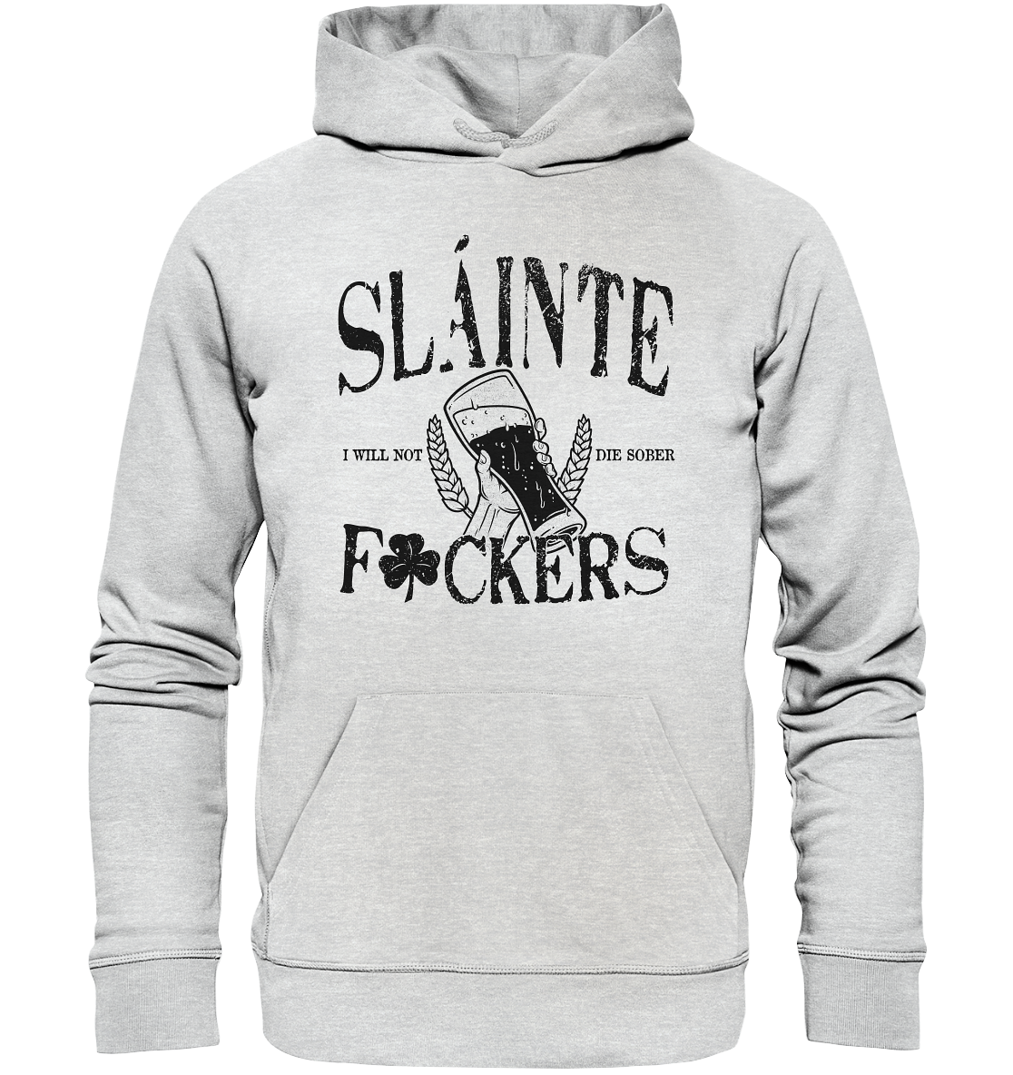 Sláinte "F*ckers" - Premium Unisex Hoodie