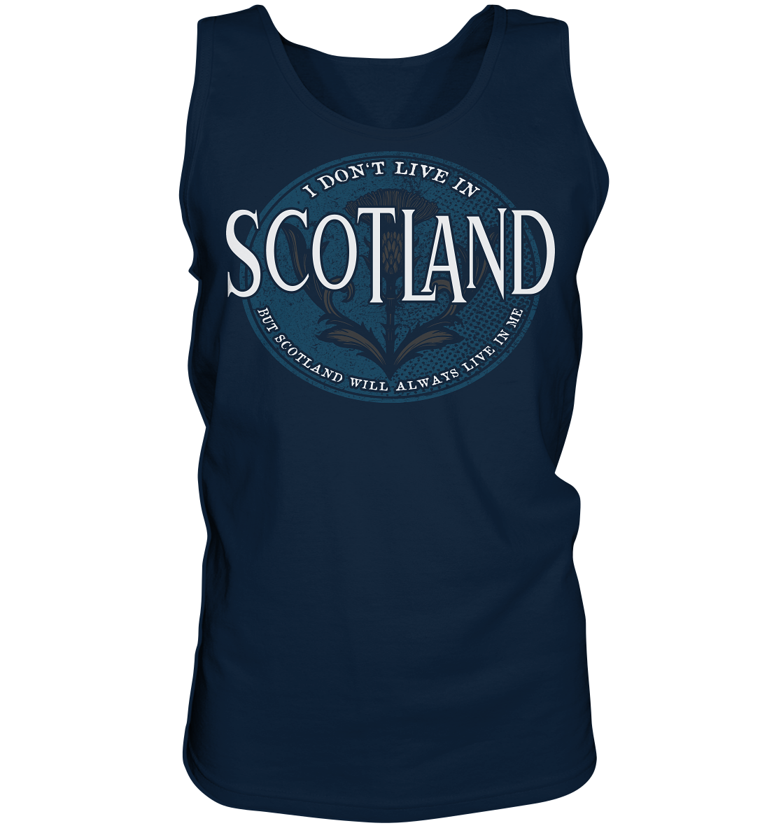 Scotland "Will Always Live In Me" - Tank-Top