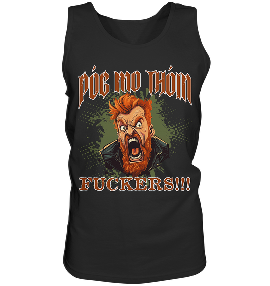 Póg Mo Thóin Streetwear "Fuckers" - Tank-Top