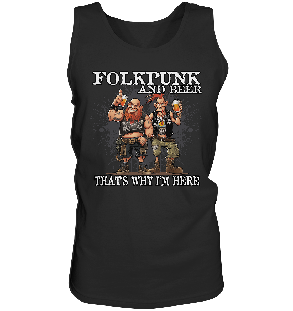 Folkpunk & Beer "That's Why I'm Here II" - Tank-Top
