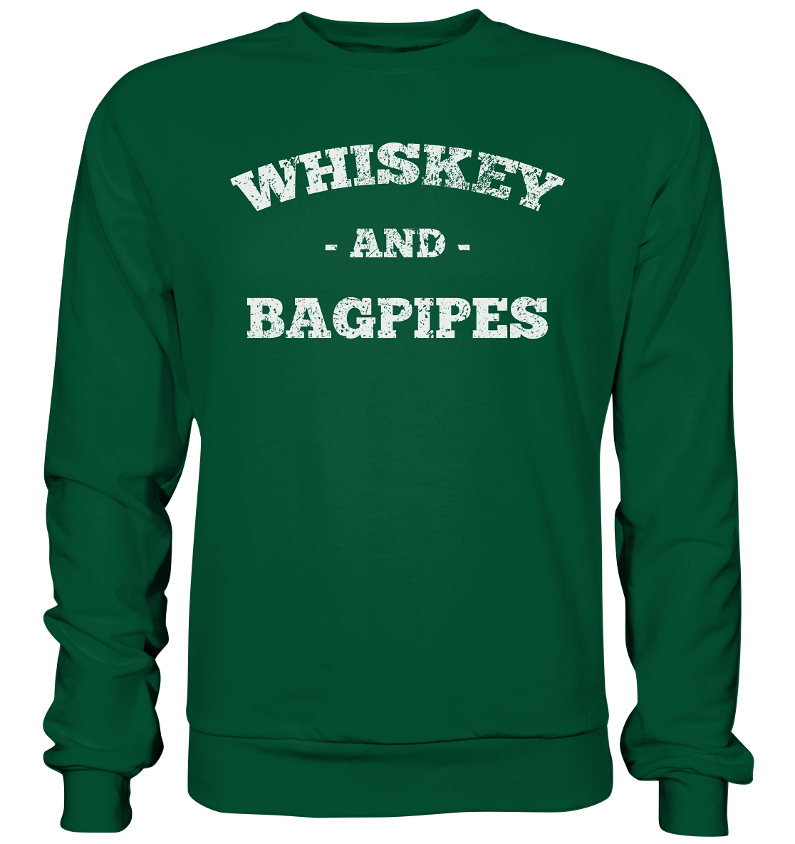 "Whiskey & Bagpipes" - Basic Sweatshirt
