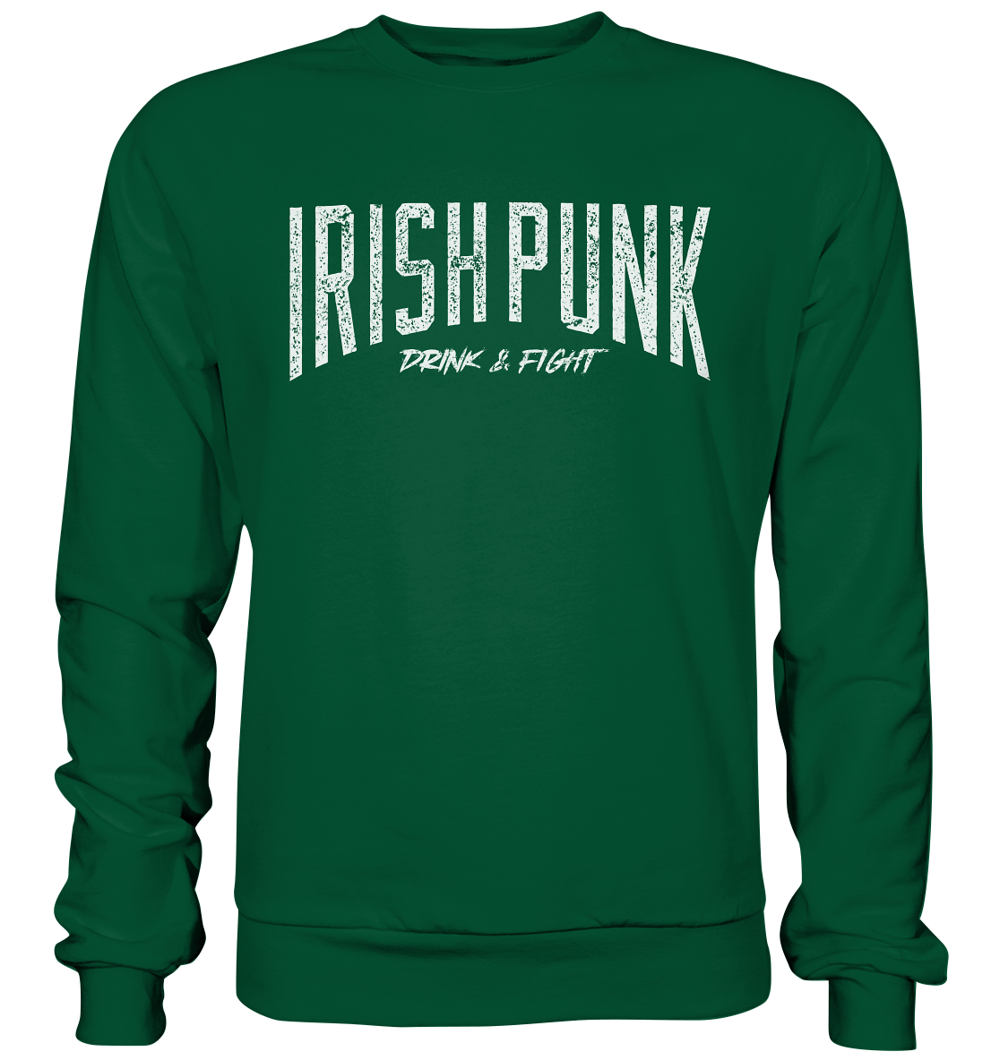 Irish Punk "Drink & Fight" - Basic Sweatshirt