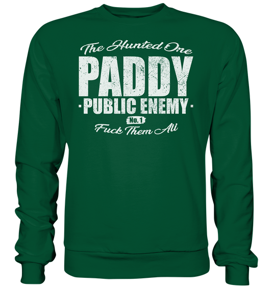 Paddy Public Enemy No.1 - Basic Sweatshirt