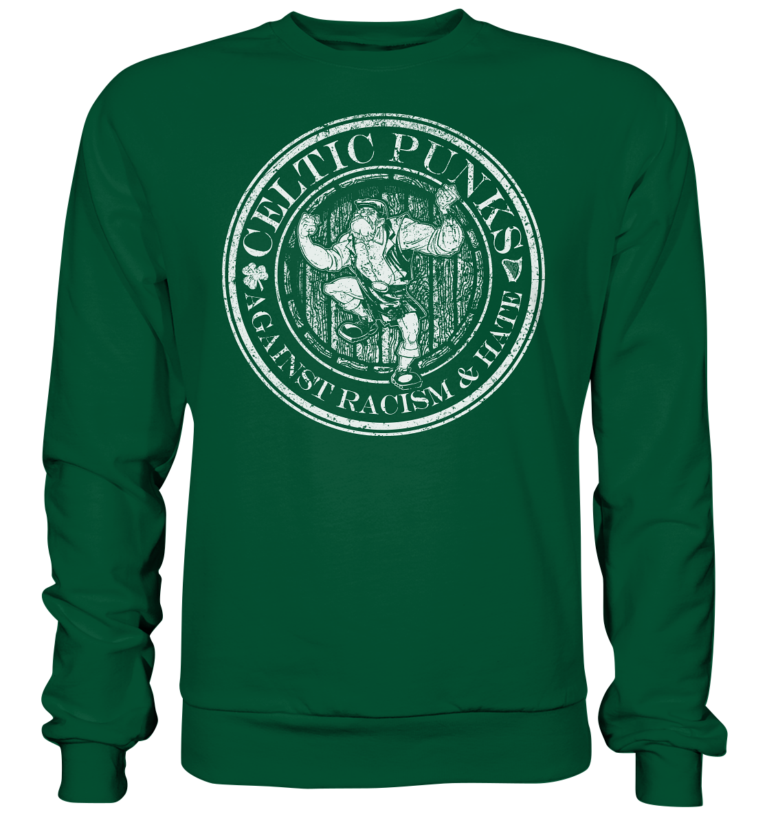 Celtic Punks "Against Racism & Hate" - Basic Sweatshirt