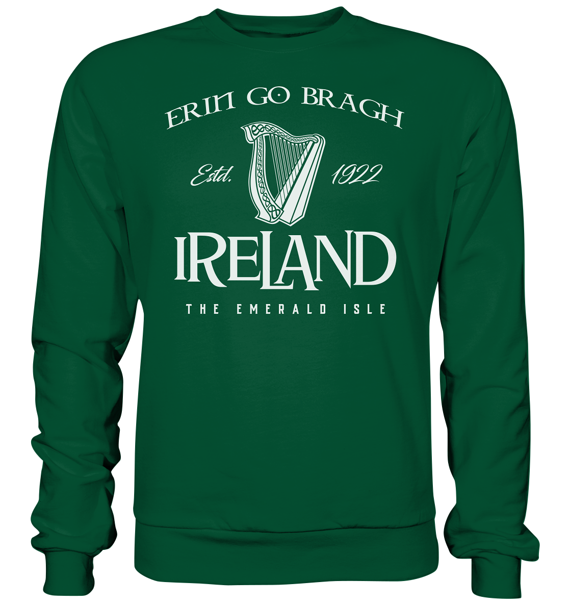 Ireland "Erin Go Bragh / The Emerald Isle" - Basic Sweatshirt