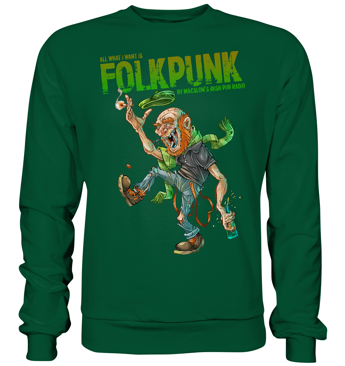 All What I Want Is "Folkpunk" - Basic Sweatshirt