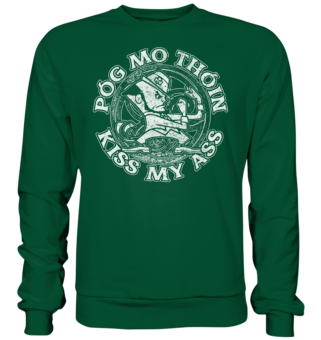 Póg Mo Thóin "Kiss my Ass" - Basic Sweatshirt