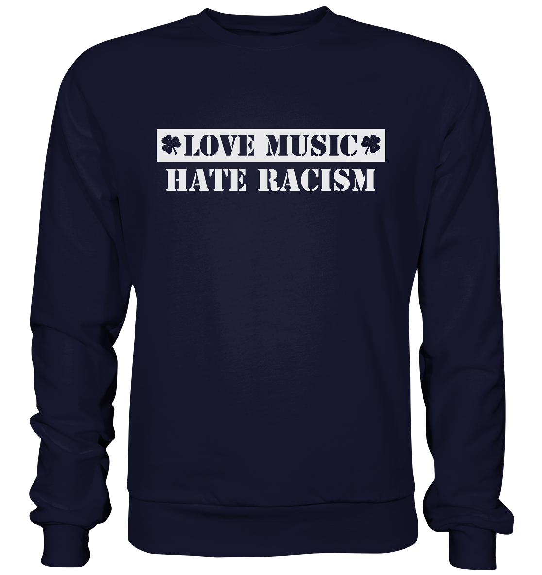 "Love Music - Hate Racism" - Basic Sweatshirt