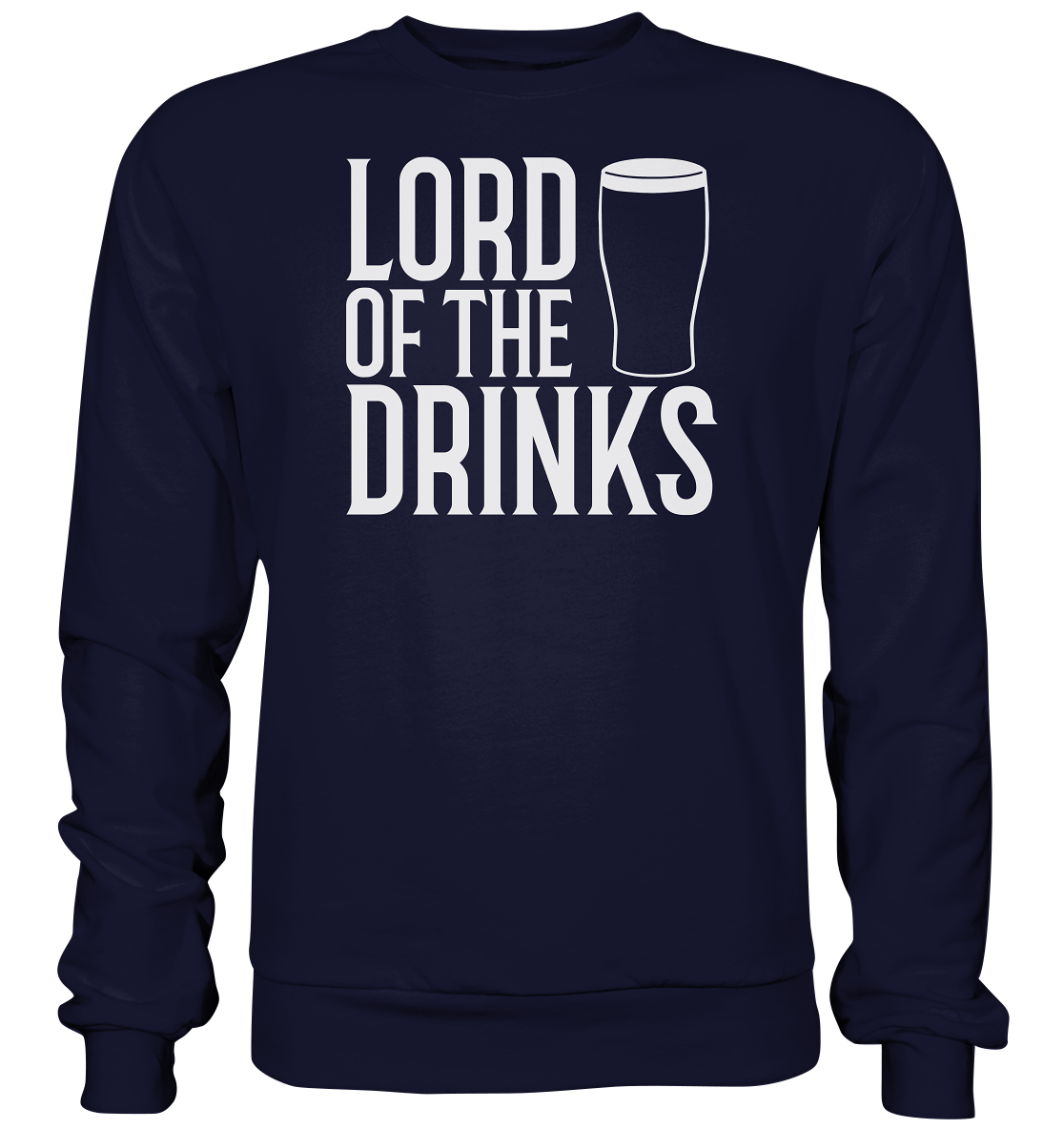 Lord Of The Drinks - Basic Sweatshirt