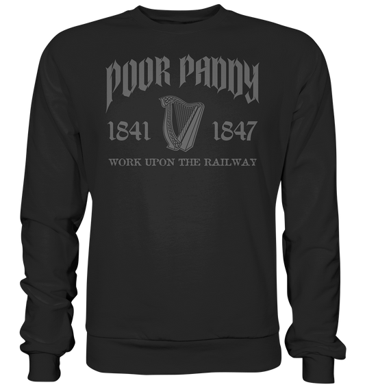 Poor Paddy "Work Upon The Railway" - Basic Sweatshirt