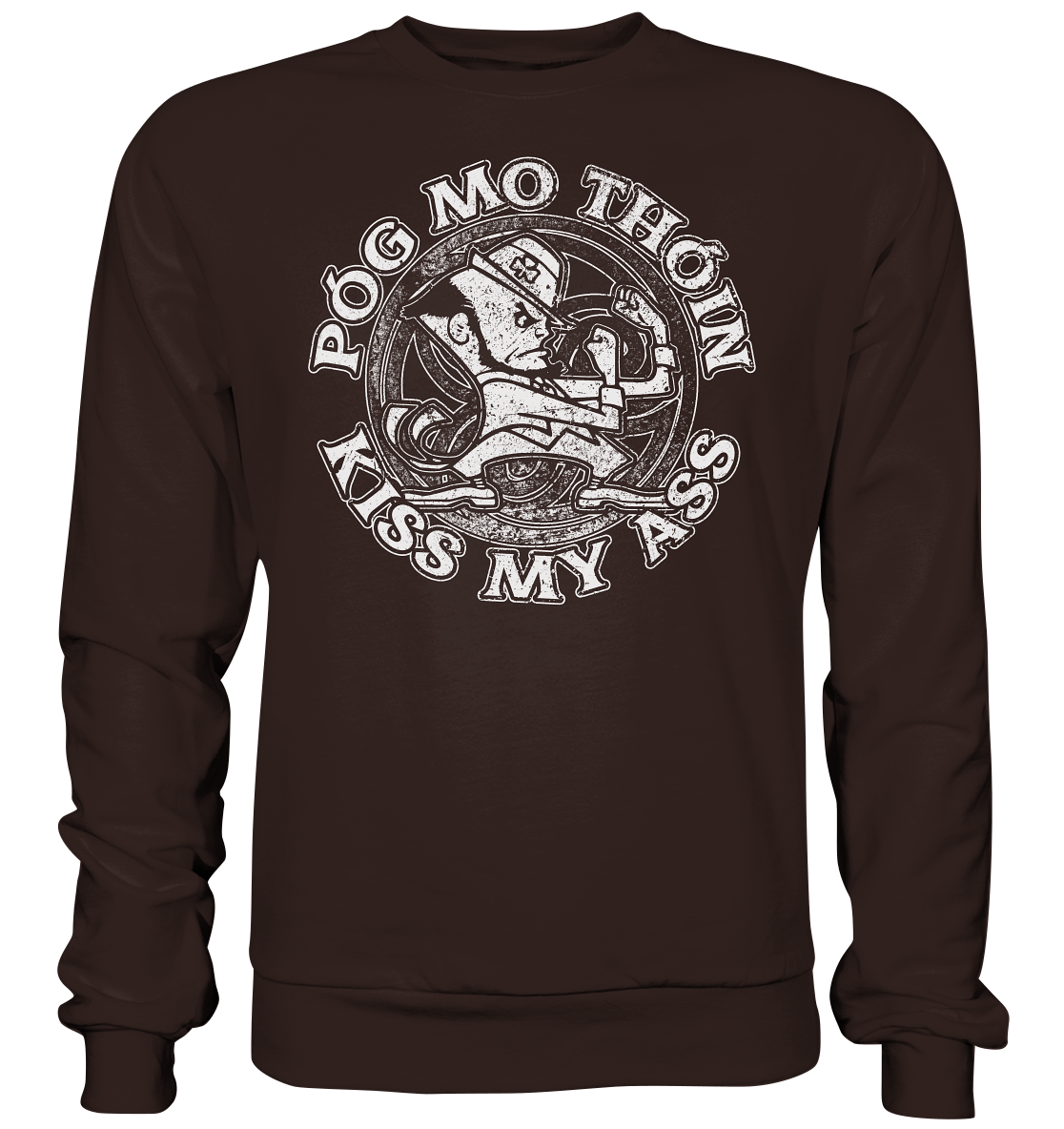 Póg Mo Thóin "Kiss my Ass" - Basic Sweatshirt