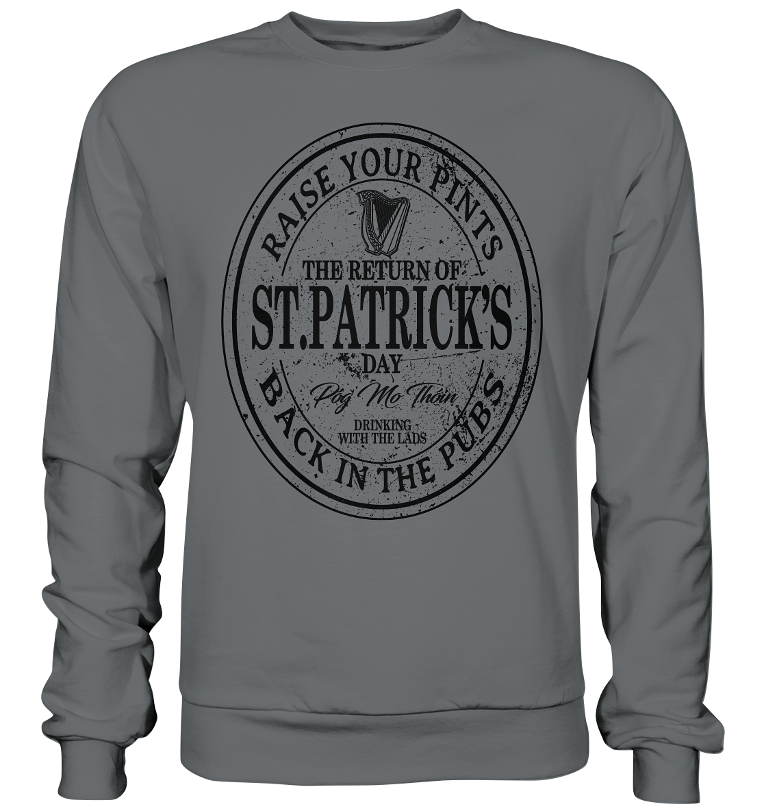 The Return Of St.Patrick's Day - Basic Sweatshirt