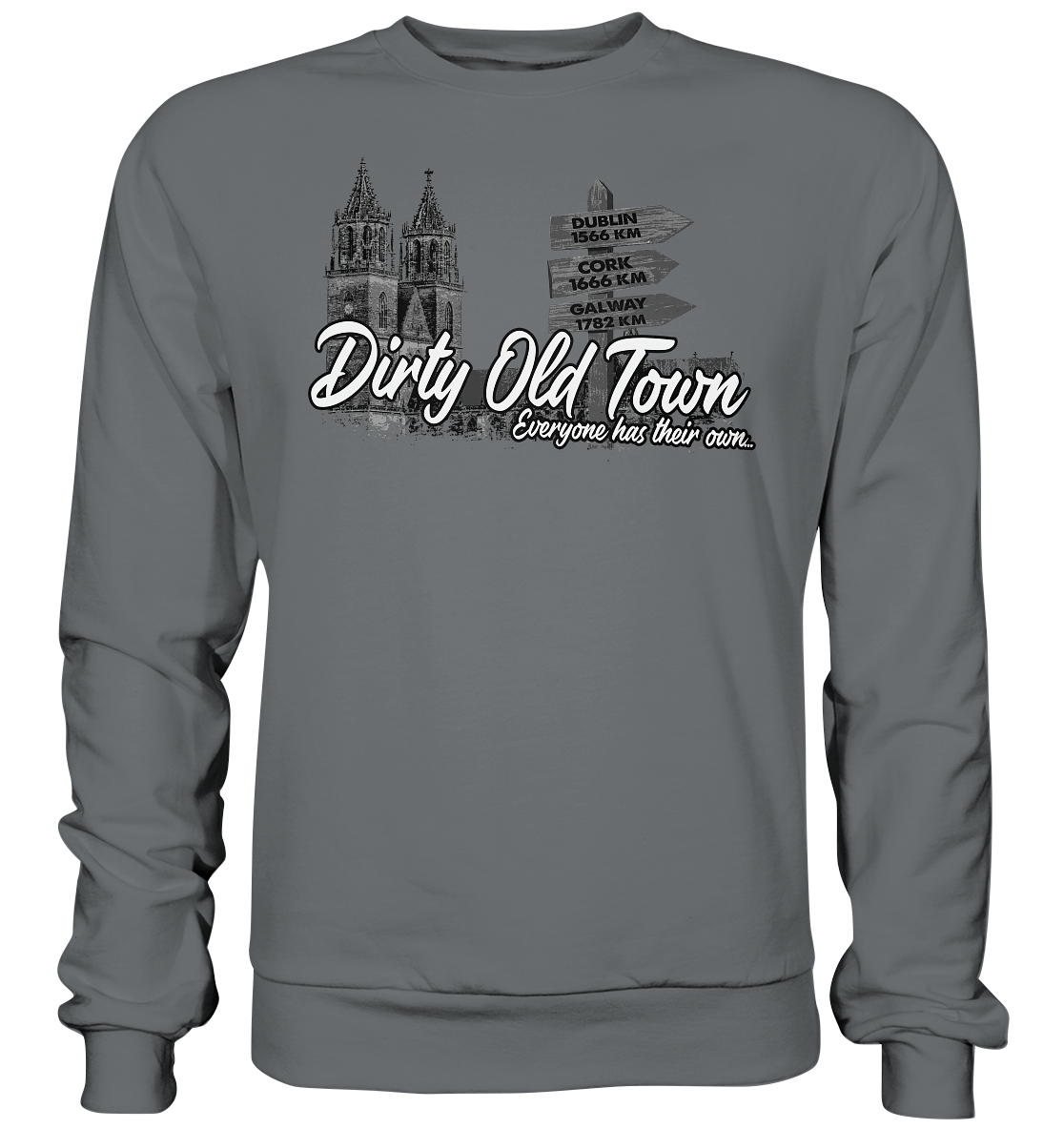 Dirty Old Town "Everyone Has Their Own" (Magdeburg) - Basic Sweatshirt