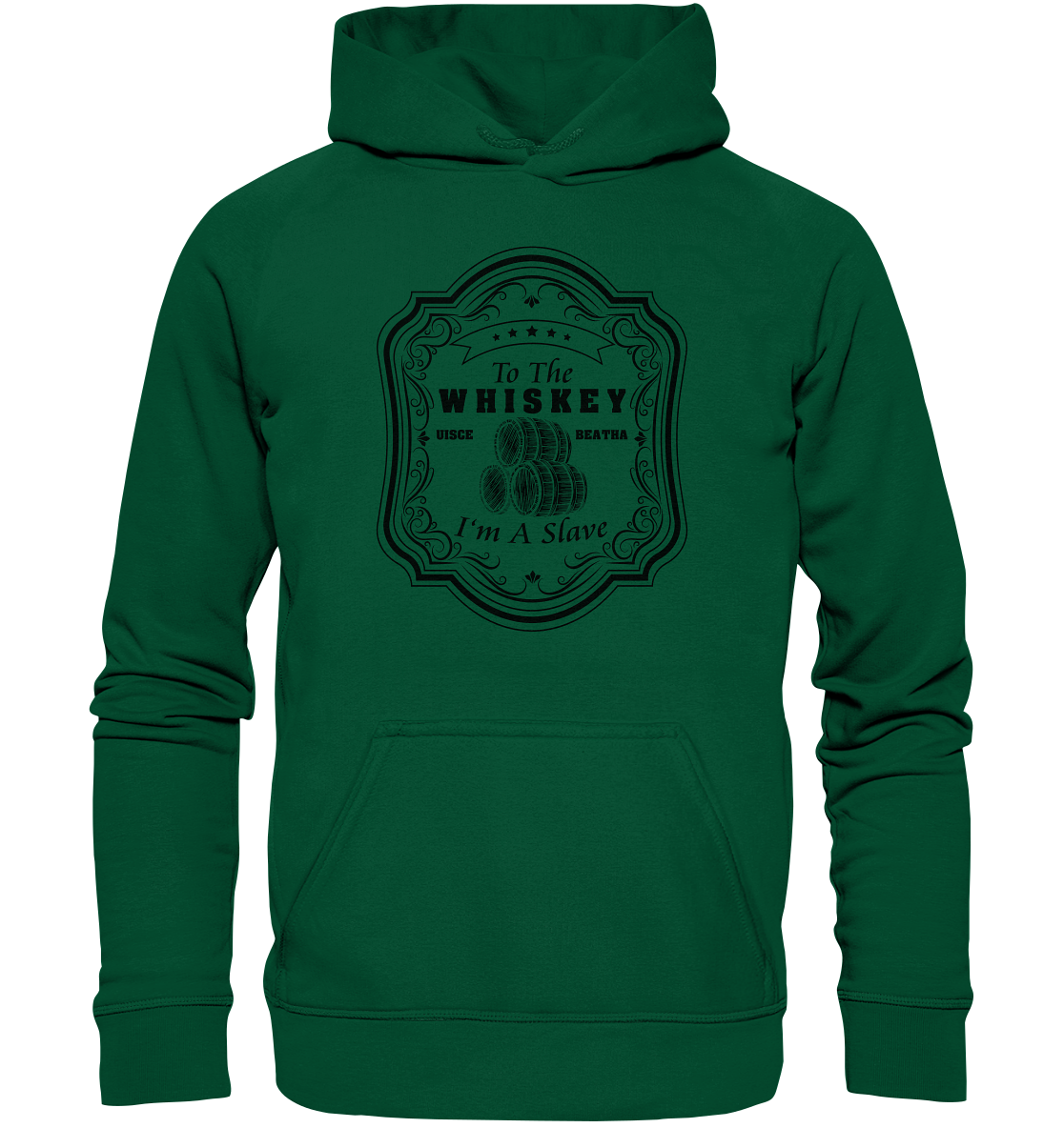 "To The Whiskey I'm A Slave" - Basic Unisex Hoodie