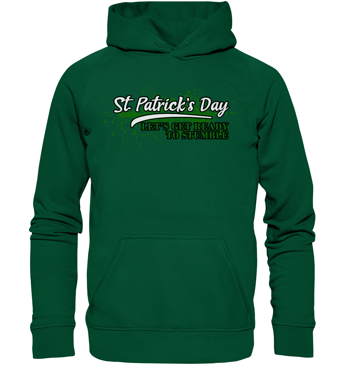 St. Patrick's Day "Let's Get Ready To Stumble" - Basic Unisex Hoodie