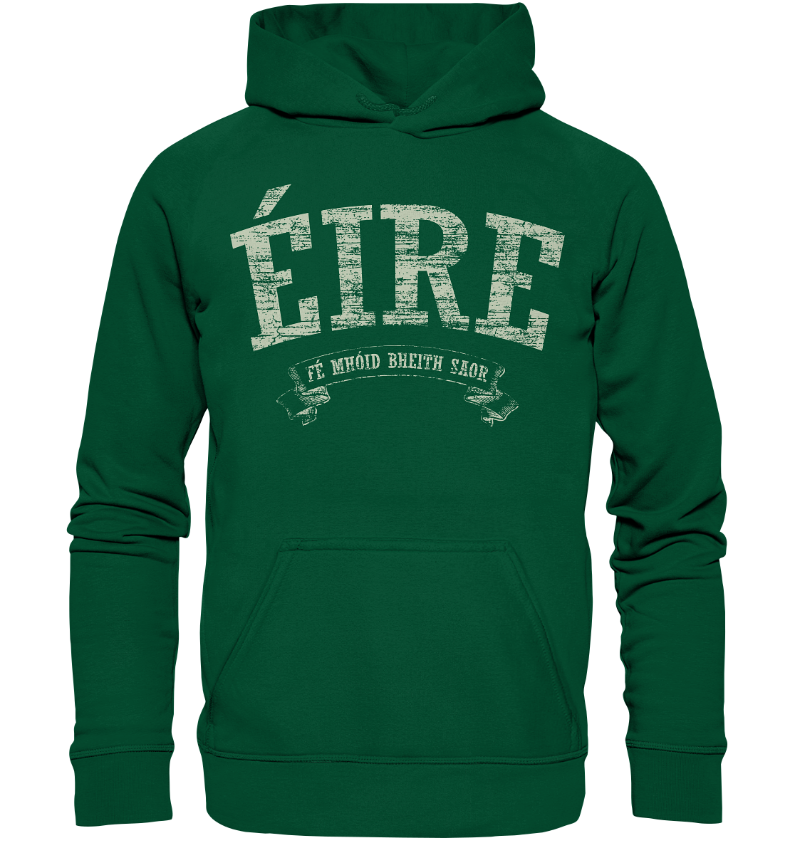 "Éire - Fé mhóid bheith saor" - Basic Unisex Hoodie
