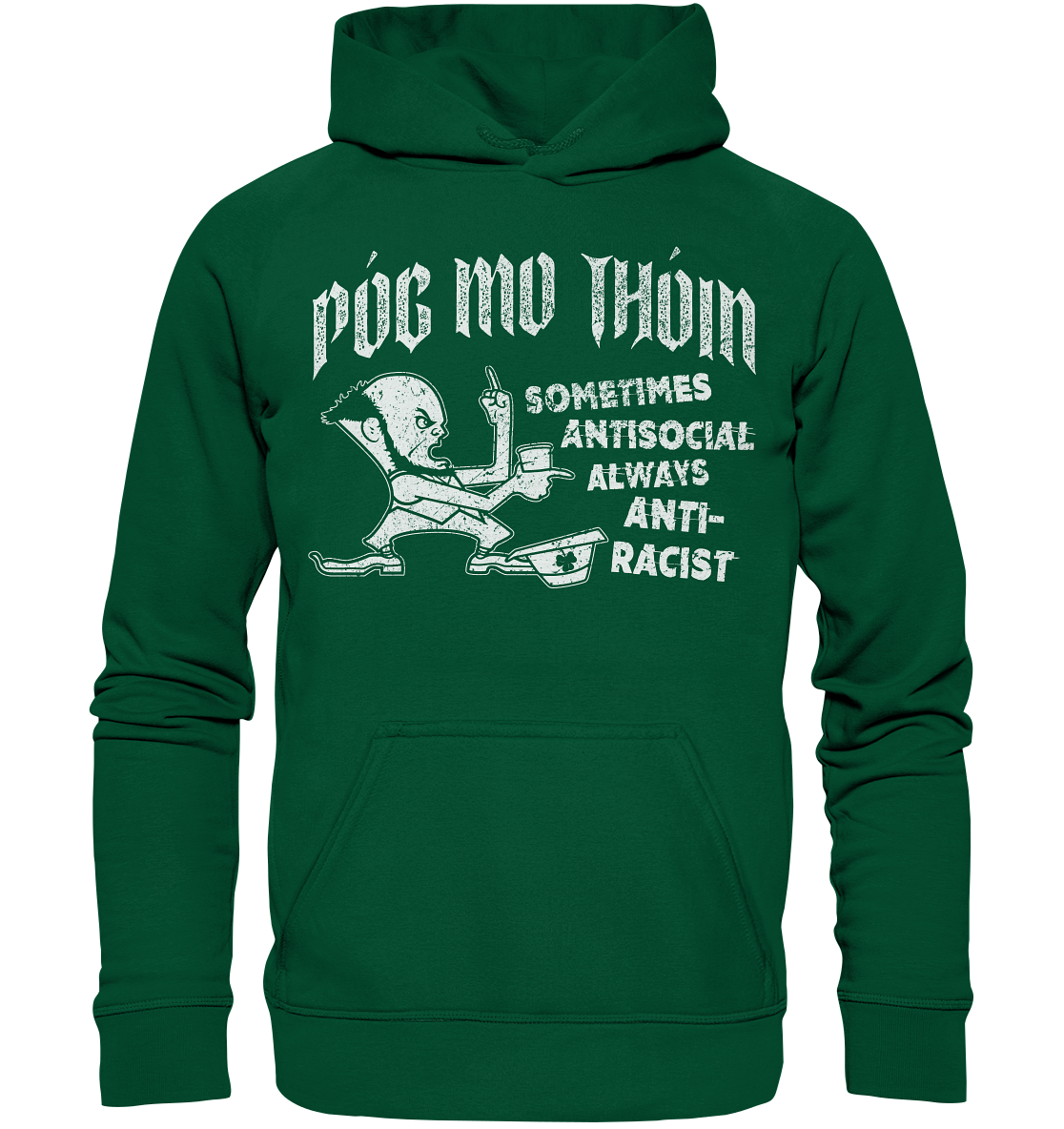 Póg Mo Thóin Streetwear "Sometimes Antisocial" - Basic Unisex Hoodie