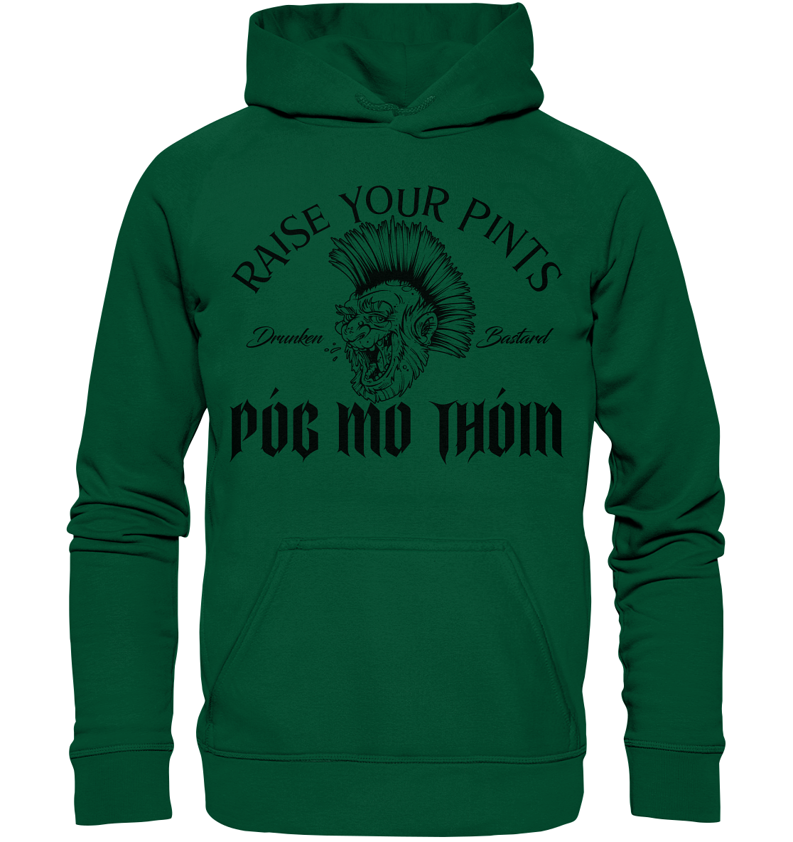 Póg Mo Thóin Streetwear "Drunken Bastard" - Basic Unisex Hoodie