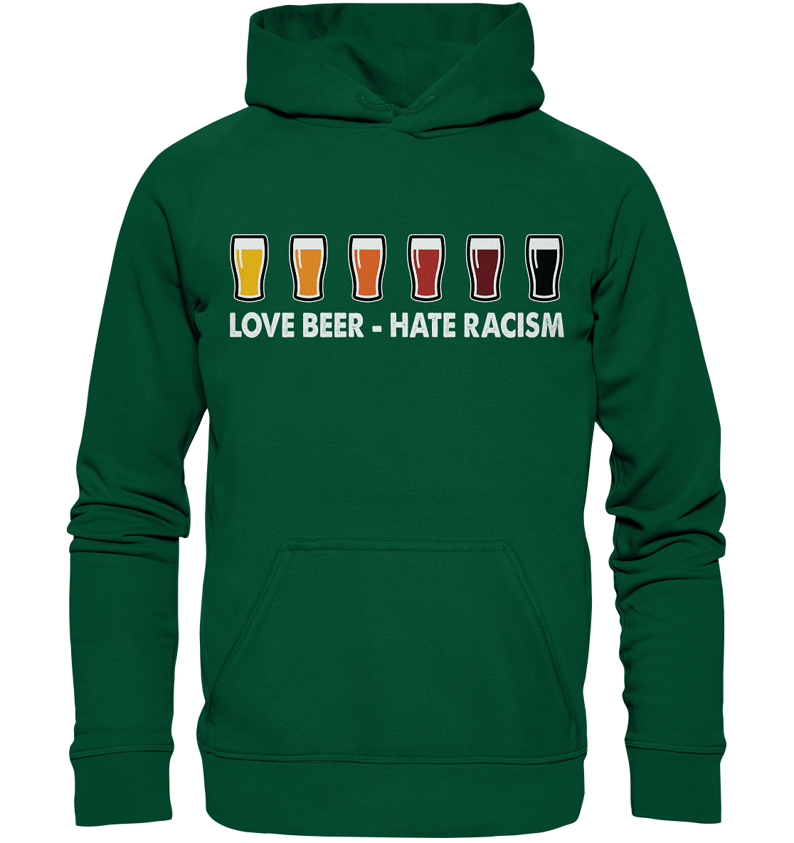Love Beer - Hate Racism - Basic Unisex Hoodie