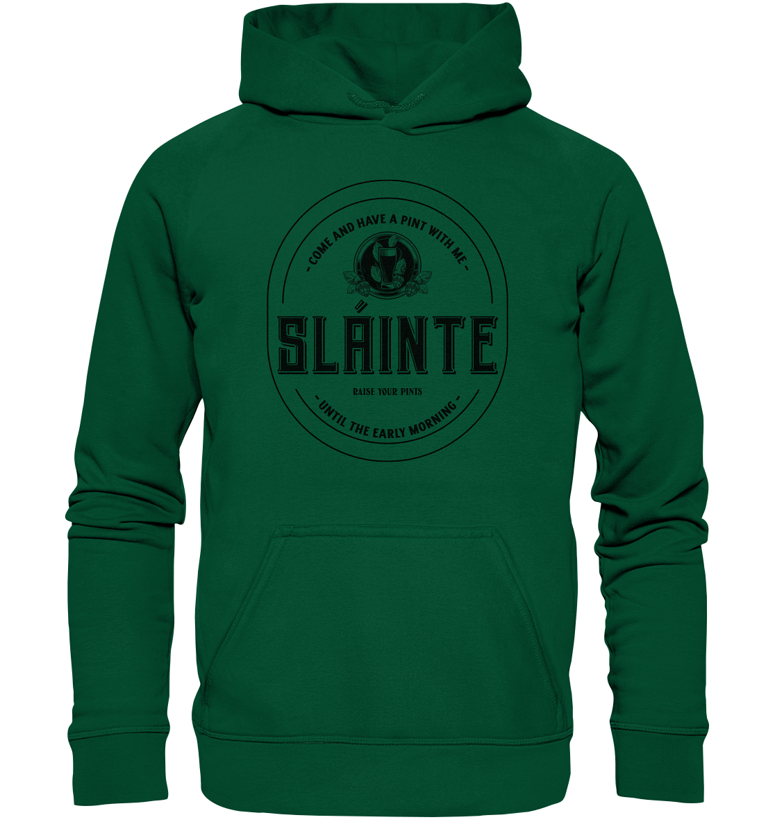 Sláinte "Come And Have A Pint With Me" - Basic Unisex Hoodie