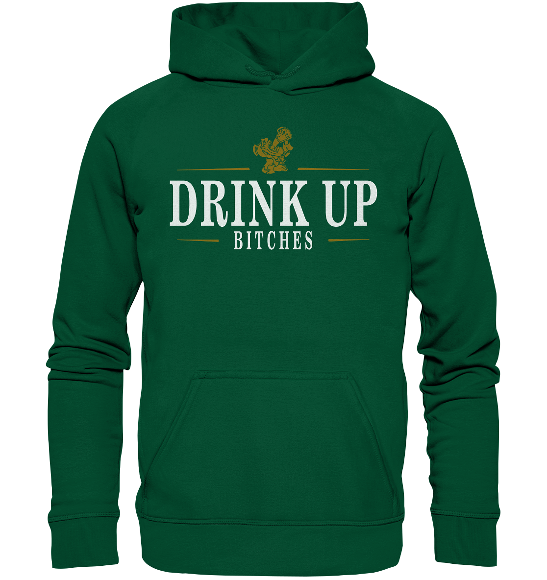 Drink Up "Bitches" - Basic Unisex Hoodie