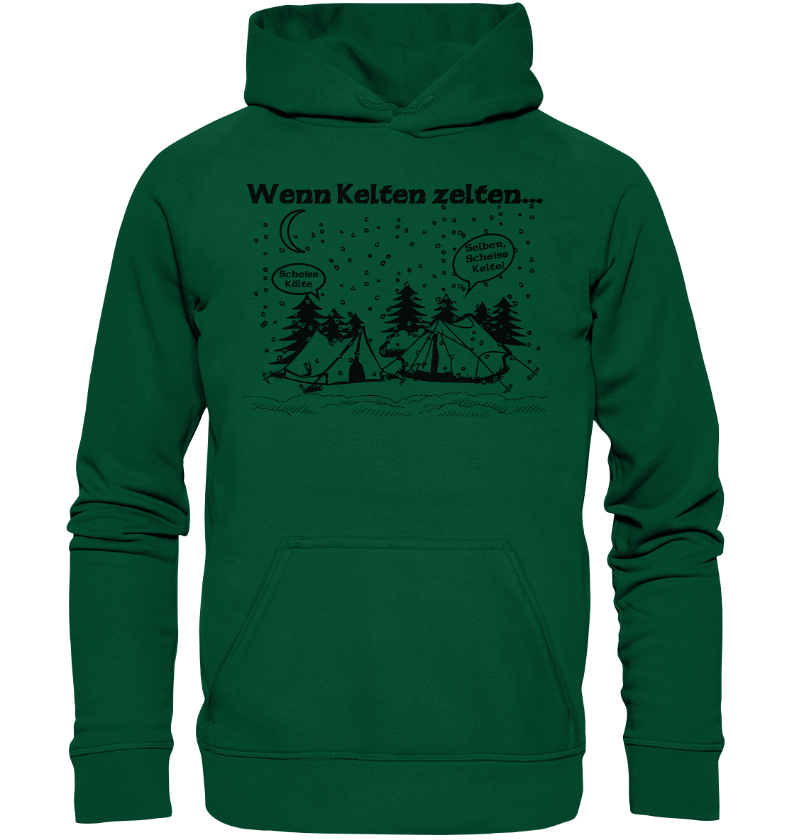 Wenn Kelten Zelten - Basic Unisex Hoodie